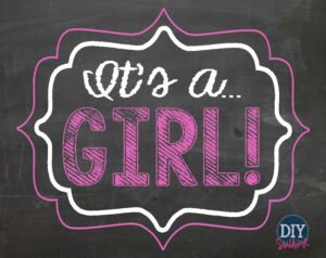 Its a Girl Printable Sign