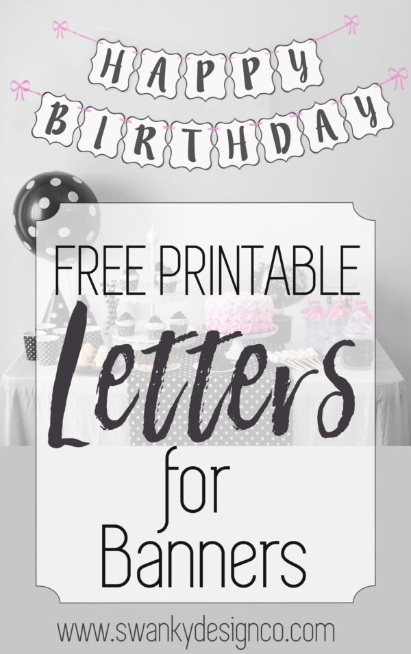 free-printable-letters-for-banner - Swanky Design Co.